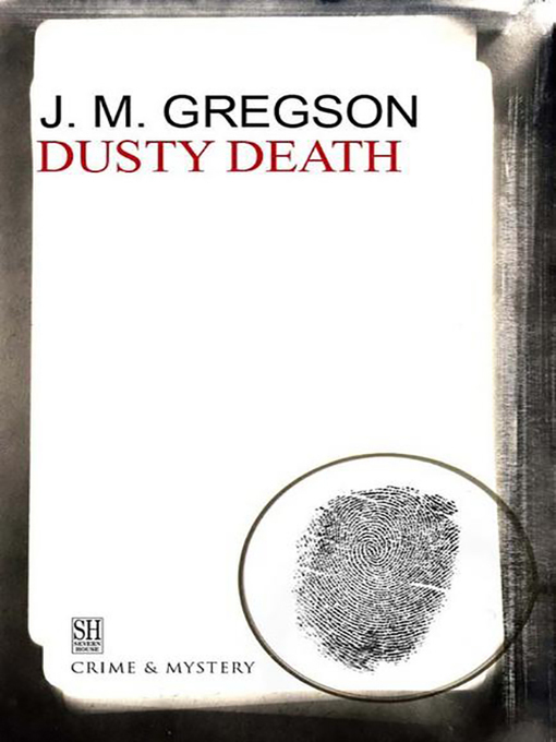 Title details for Dusty Death by J. M. Gregson - Available